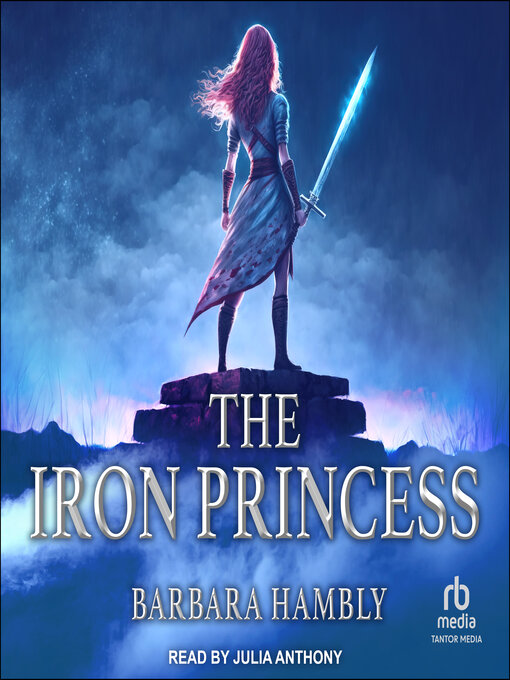 Title details for The Iron Princess by Barbara Hambly - Wait list